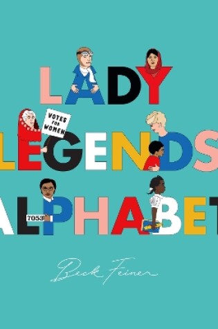 Cover of Lady Legends Alphabet