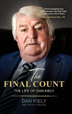 Book cover for The Final Count - The Life of Dan Kiely