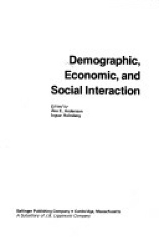 Cover of Demographic, Economic and Social Interaction