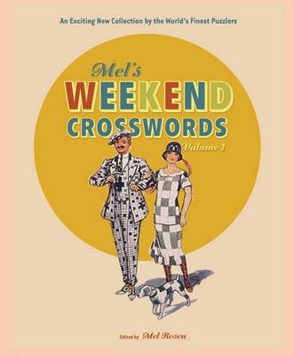 Book cover for Mel's Weekend Crosswords, Volume 1