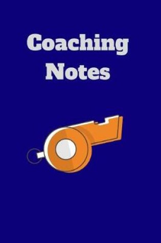 Cover of Coaching Notes