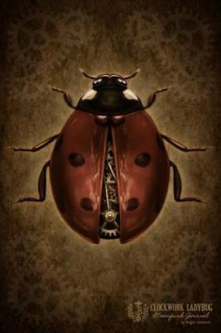 Cover of Clockwork Ladybug Steampunk Journal