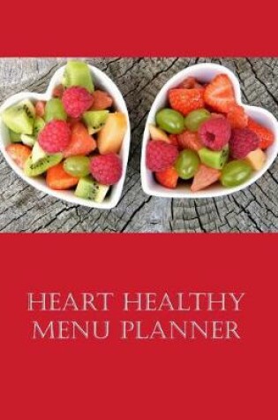 Cover of Heart Healthy Menu Planner
