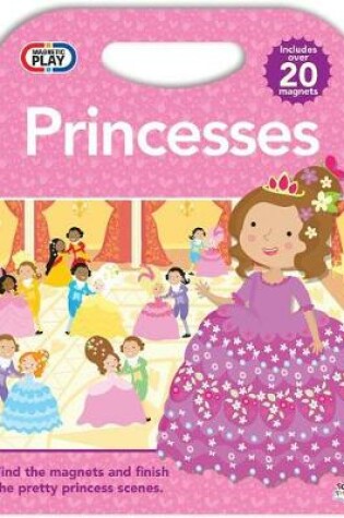 Cover of Magnetic Play Princesses