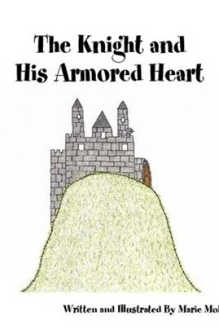 Cover of The Knight and His Armored Heart