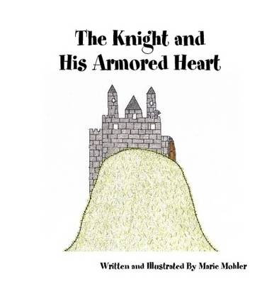 Book cover for The Knight and His Armored Heart