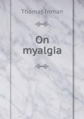 Book cover for On myalgia