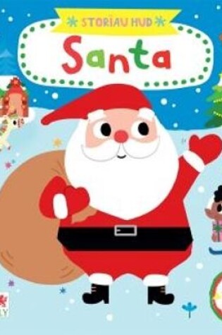 Cover of Cyfres Storïau Hud: Santa