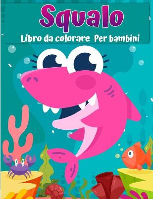 Cover of Libro da colorare di squalo per bambini