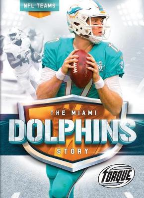 Cover of The Miami Dolphins Story