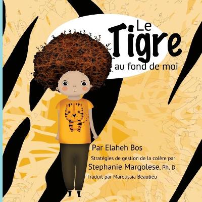 Book cover for Le tigre au fond de moi