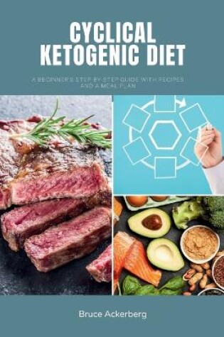 Cover of Cyclical Ketogenic Diet