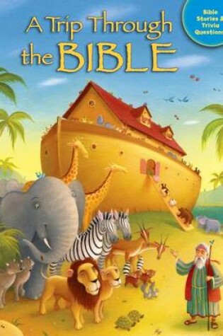 Cover of A Trip Through the Bible