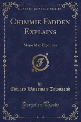 Cover of Chimmie Fadden Explains