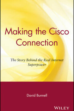 Cover of Making the Cisco Connection