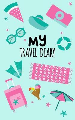 Book cover for My Travel Diary