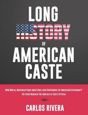 Cover of Long History of American Caste