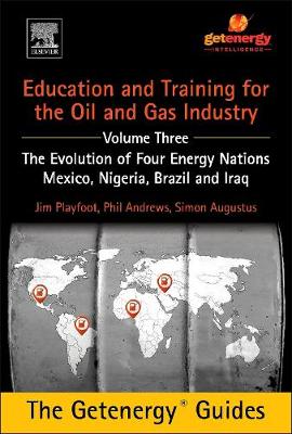 Book cover for Education and Training for the Oil and Gas Industry: The Evolution of Four Energy Nations