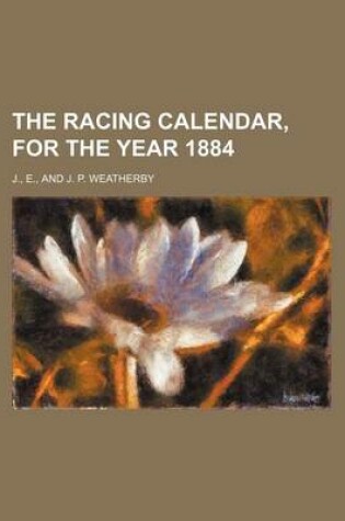 Cover of The Racing Calendar, for the Year 1884