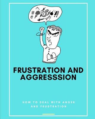 Book cover for Frustration and Aggression