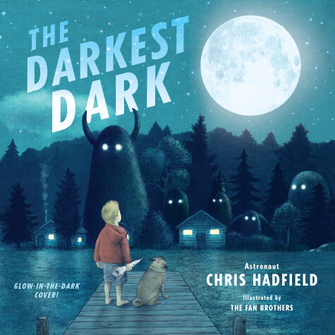 Book cover for The Darkest Dark: Glow-in-the-Dark Cover Edition