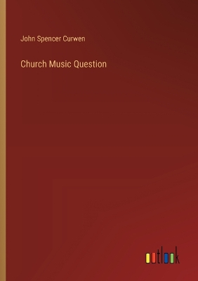 Book cover for Church Music Question