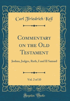 Book cover for Commentary on the Old Testament, Vol. 2 of 10
