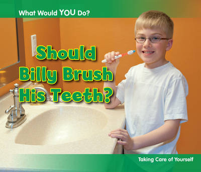 Cover of Should Billy Brush His Teeth?