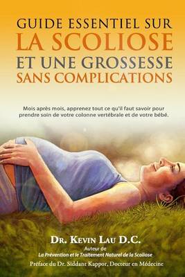 Book cover for Guide essentiel sur la scoliose et une grossesse sans complications