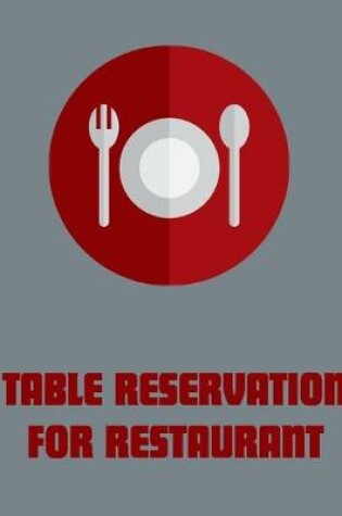 Cover of Table Reservation for Restaurant