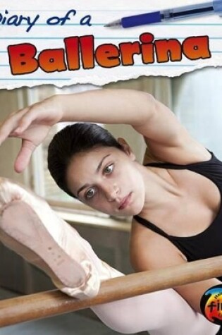 Cover of Diary of A. . . Diary of a Ballerina