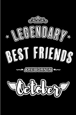 Book cover for Legendary Best Friends are born in October