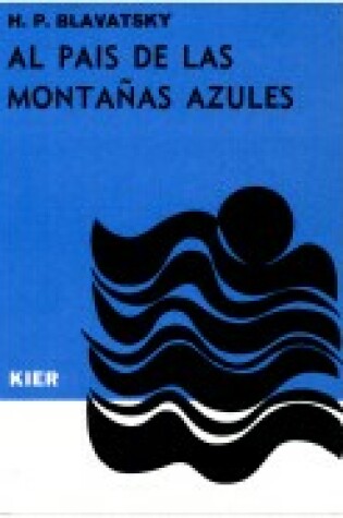 Cover of Al Pais de Las Montanas Azules