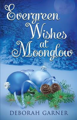 Book cover for Evergreen Wishes at Moonglow