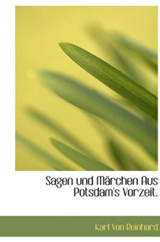 Cover of Sagen Und M Rchen Aus Potsdam's Vorzeit.