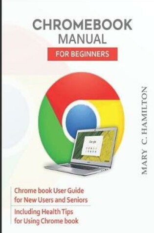 Cover of Chromebook Manual for Beginners