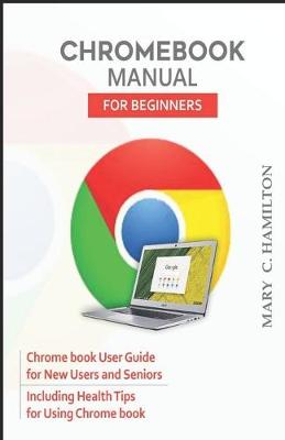 Book cover for Chromebook Manual for Beginners