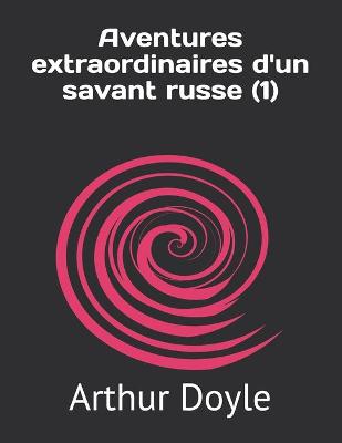 Book cover for Aventures extraordinaires d'un savant russe (1)