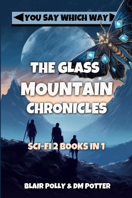 Book cover for The Glass Mountain Chronicles