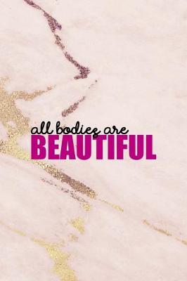 Book cover for All Bodies Are Beautiful