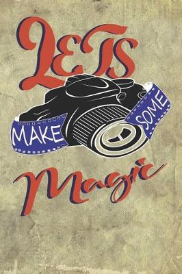 Book cover for Lets Make Some Magic