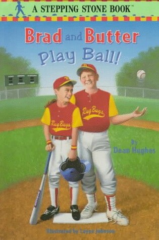 Cover of Stepping Stone: Brad and Butter Play Ball