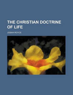 Book cover for The Christian Doctrine of Life