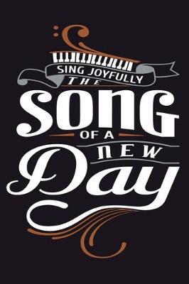 Book cover for Sing Joyfully The Song Of A New Day