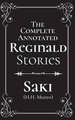 Book cover for The Complete Annotated Reginald Stories
