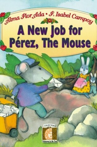 Cover of A New Job for Perez, the Mouse