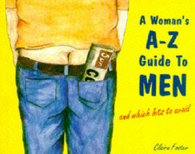 Book cover for A Woman's A-Z Guide to Men