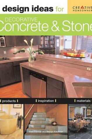 Cover of Design Ideas for Decorative Concrete and Stone