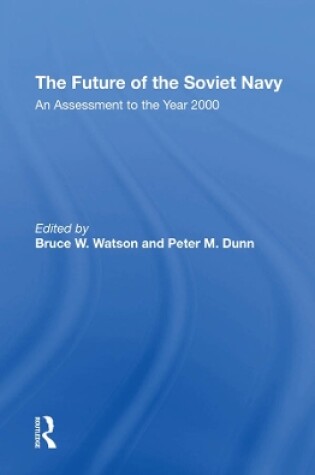 Cover of The Future Of The Soviet Navy