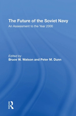 Book cover for The Future Of The Soviet Navy